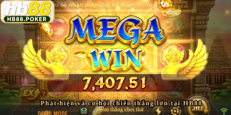 Phát hiện và cơ hội chiến thắng lớn tại HB88